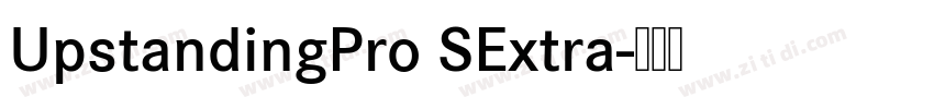 UpstandingPro SExtra字体转换